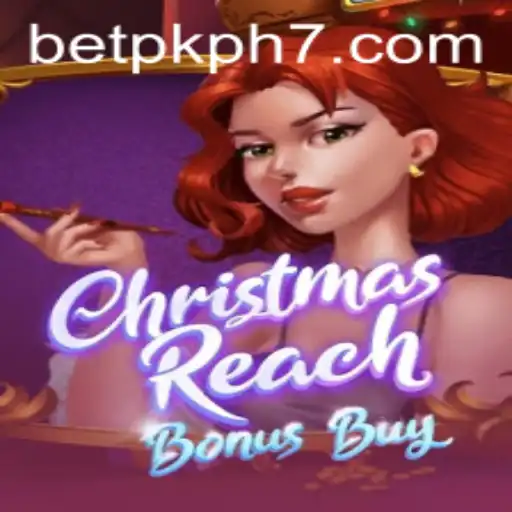 Exploring ChristmasReachBonusBuy: A Festive Gaming Experience