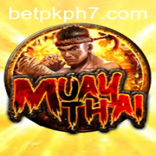 Exploring the Excitement of MuayThai: The Ultimate Fighting Game with BETPK PH