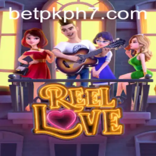 Discover the Excitement of ReelLove Game